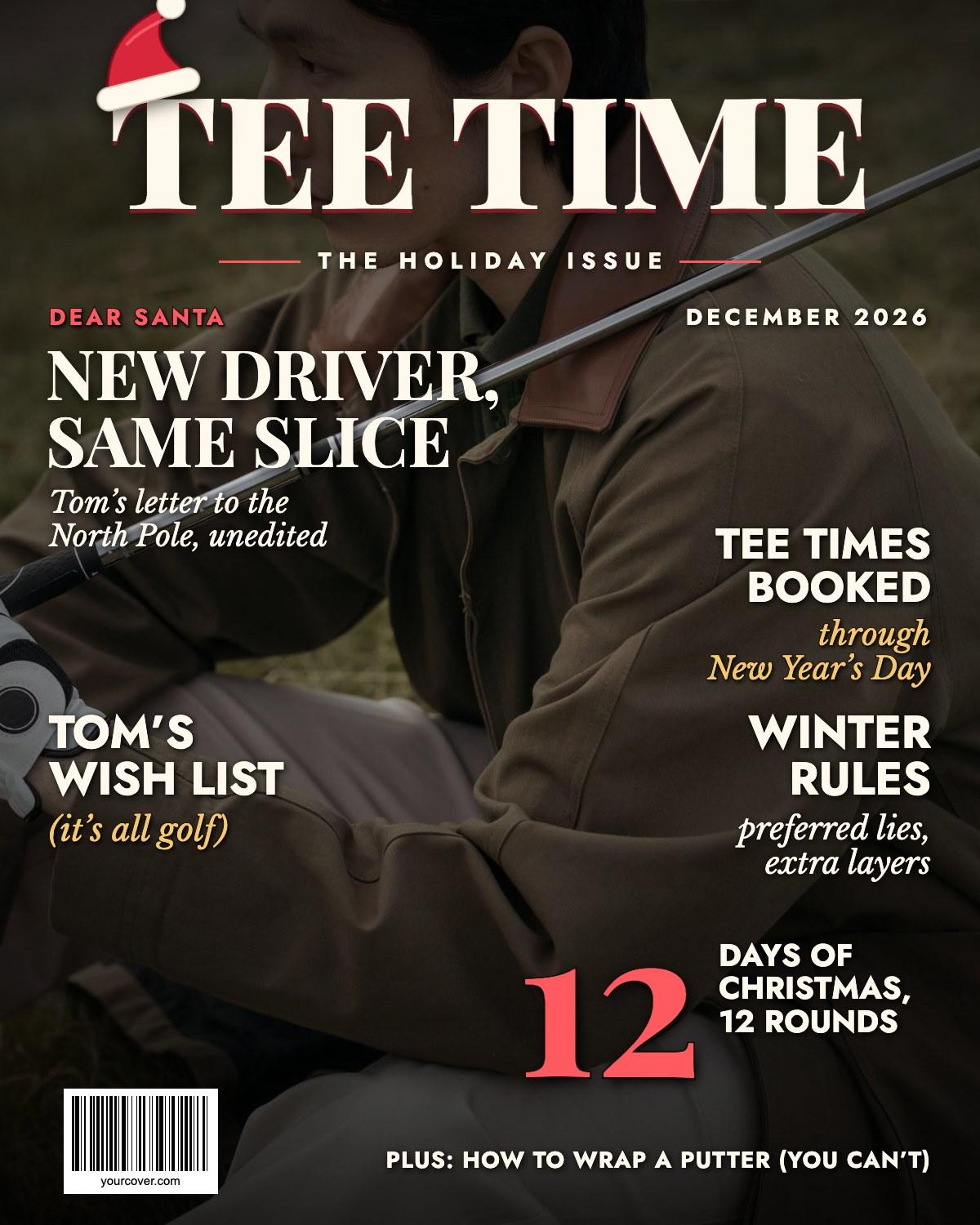 Tee Time: The Holiday Issue