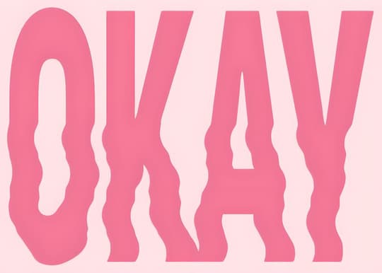 OKAY Wavy Typography