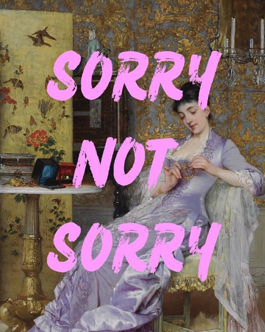 Sorry Not Sorry