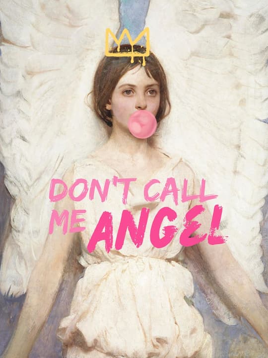 Don't Call Me Angel