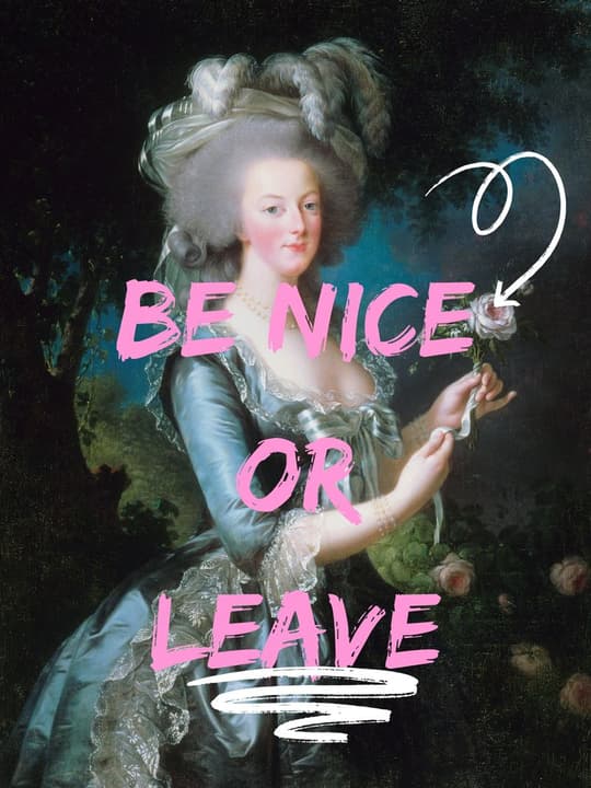 Be Nice or Leave