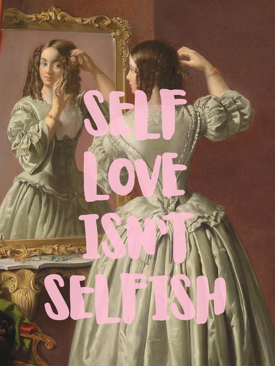 Self Love Isn't Selfish