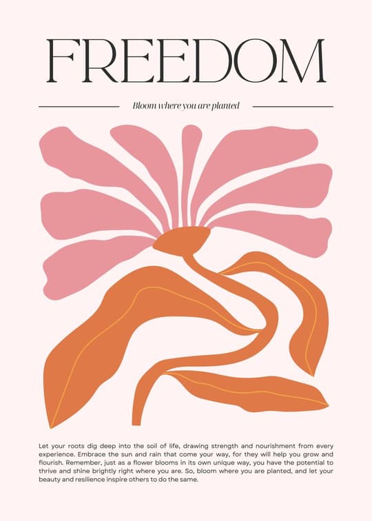 Freedom: Bloom Where You Are Planted