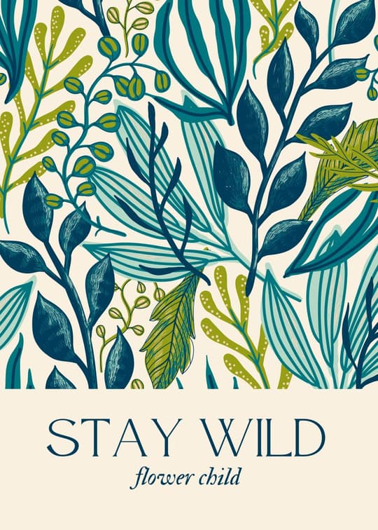 Stay Wild Flower Child