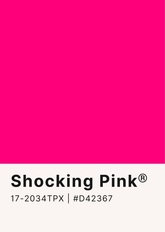Shocking Pink