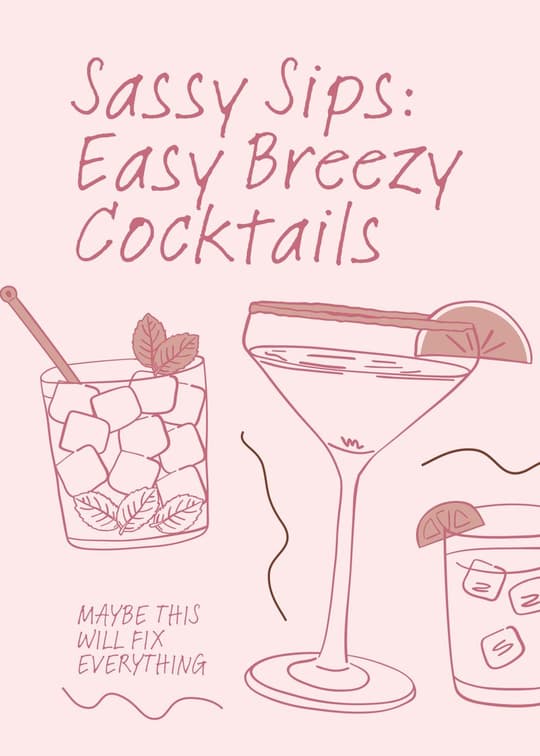 Sassy Sips: Easy Breezy Cocktails