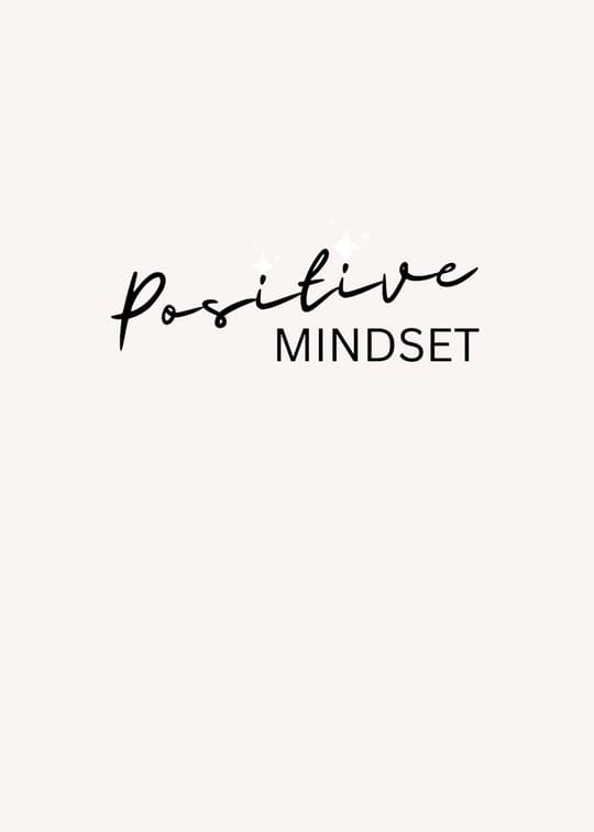 Positive Mindset