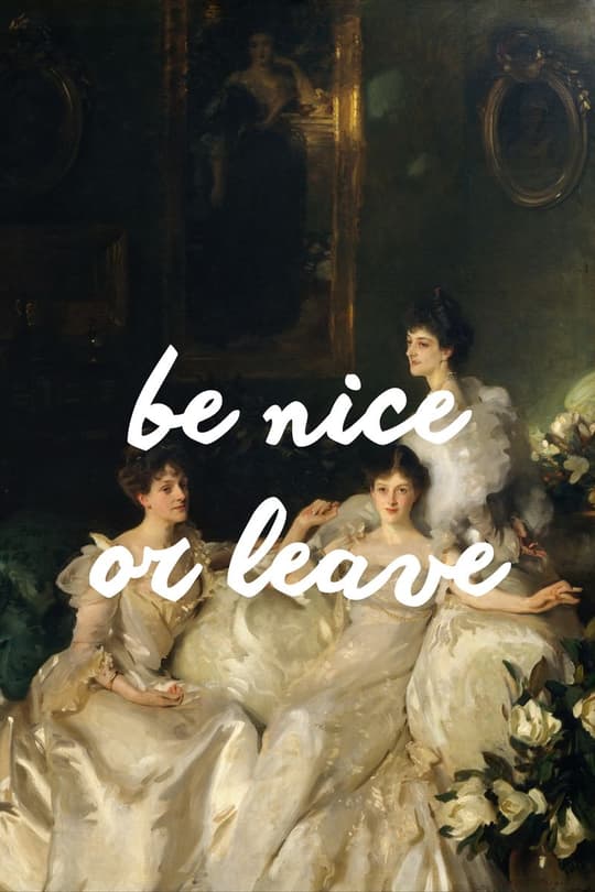 Be Nice or Leave