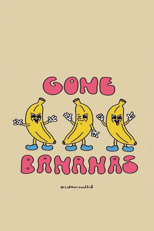 Gone Bananas